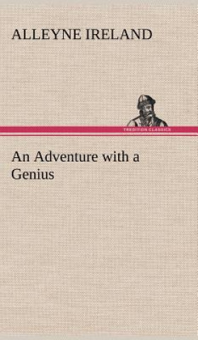 Книга Adventure with a Genius Alleyne Ireland