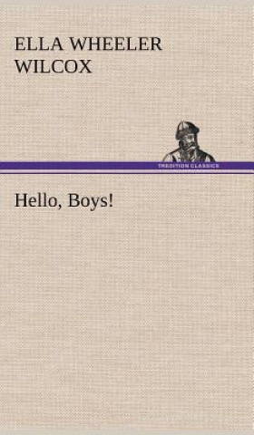 Książka Hello, Boys! Ella Wheeler Wilcox