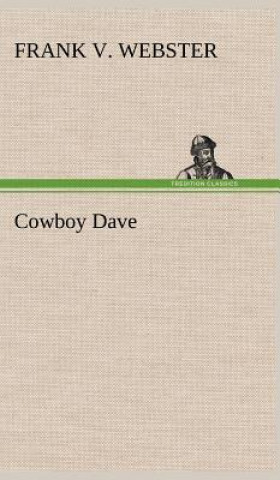 Book Cowboy Dave Frank V. Webster