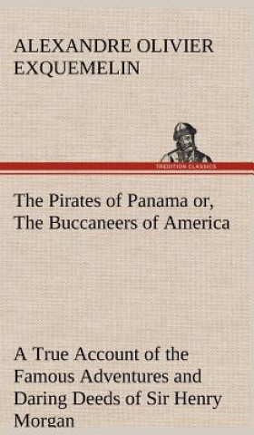 Carte Pirates of Panama A. O. (Alexandre Olivier) Exquemelin
