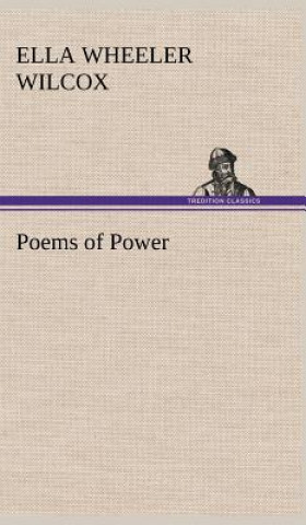 Kniha Poems of Power Ella Wheeler Wilcox