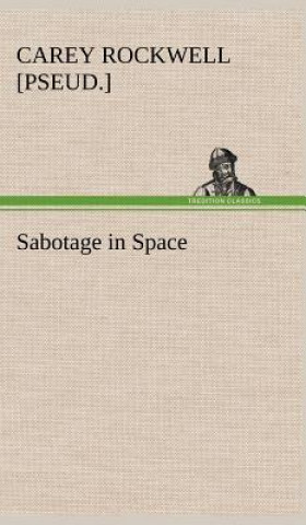 Book Sabotage in Space Carey