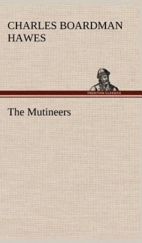 Könyv Mutineers Charles Boardman Hawes
