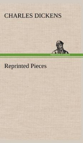 Carte Reprinted Pieces Charles Dickens