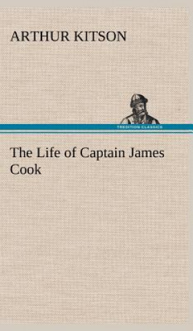 Książka Life of Captain James Cook Arthur Kitson