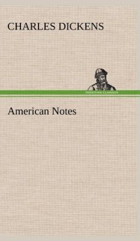 Kniha American Notes Charles Dickens