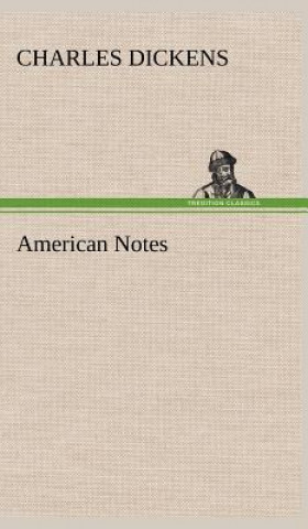 Livre American Notes Charles Dickens