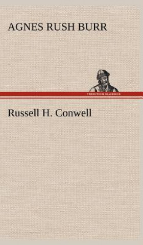 Libro Russell H. Conwell Agnes Rush Burr