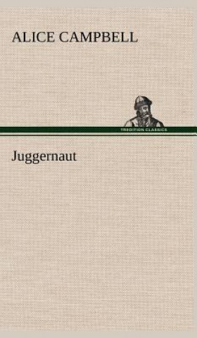 Buch Juggernaut Alice Campbell