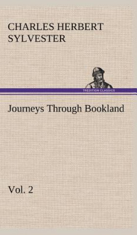 Kniha Journeys Through Bookland, Vol. 2 Charles Herbert Sylvester