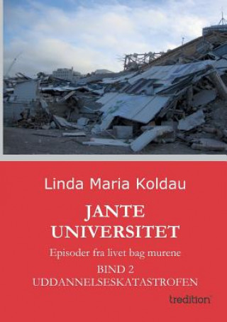 Kniha Jante Universitet Linda M. Koldau