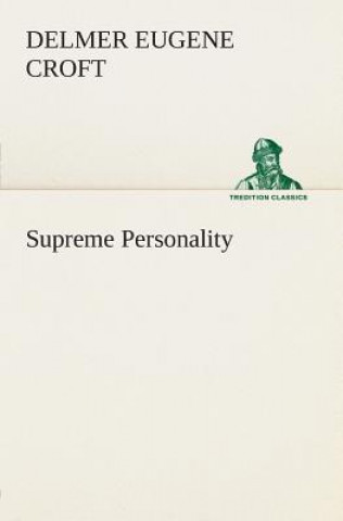 Buch Supreme Personality Delmer Eugene Croft