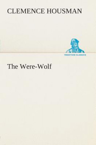 Carte Were-Wolf Clemence Housman