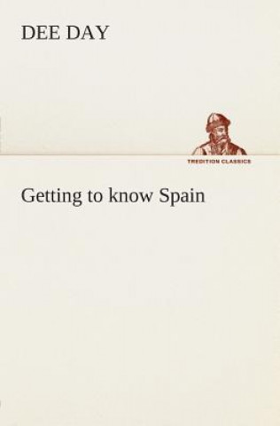 Książka Getting to know Spain Dee Day