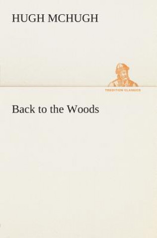 Carte Back to the Woods Hugh McHugh
