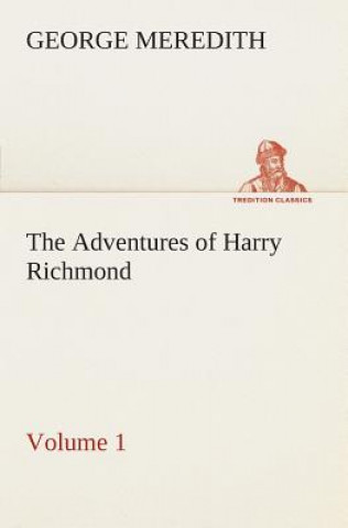 Libro Adventures of Harry Richmond - Volume 1 George Meredith