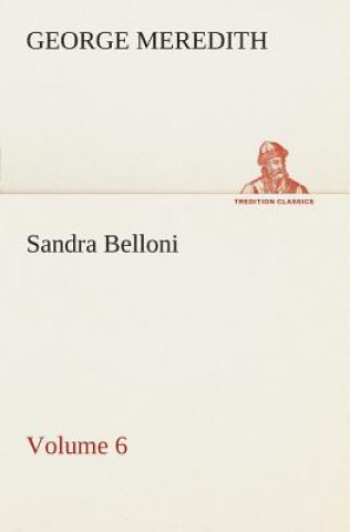 Book Sandra Belloni - Volume 6 George Meredith