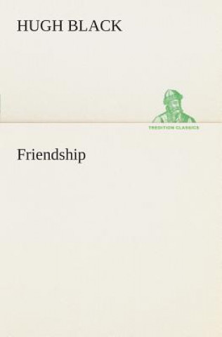 Knjiga Friendship Hugh Black