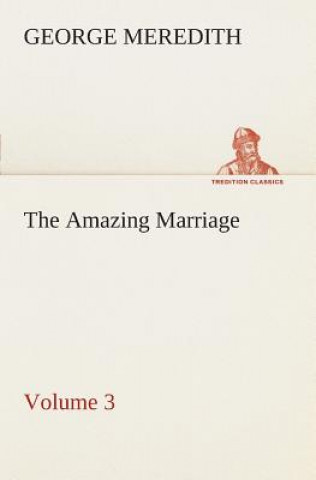 Kniha Amazing Marriage - Volume 3 George Meredith