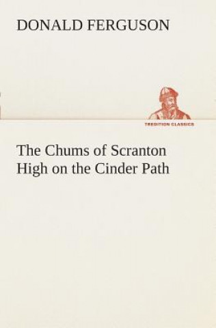 Carte Chums of Scranton High on the Cinder Path Donald Ferguson