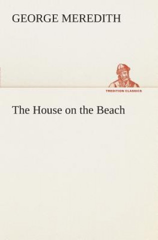Kniha House on the Beach George Meredith