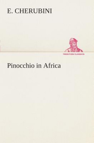 Kniha Pinocchio in Africa E. Cherubini