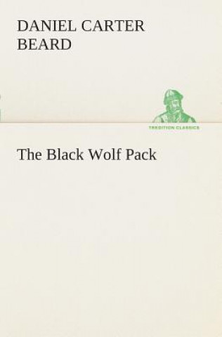 Buch Black Wolf Pack Daniel Carter Beard