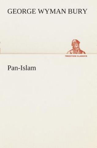 Βιβλίο Pan-Islam G. Wyman (George Wyman) Bury