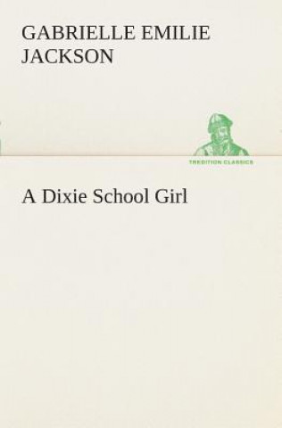Carte Dixie School Girl Gabrielle E Jackson