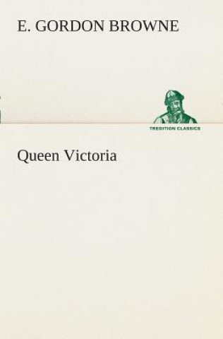 Carte Queen Victoria E. Gordon Browne