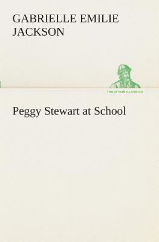 Carte Peggy Stewart at School Gabrielle E. (Gabrielle Emilie) Jackson