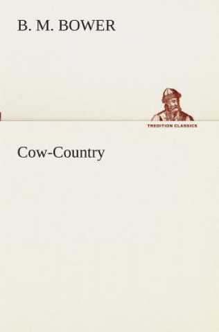 Buch Cow-Country B. M. Bower