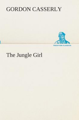 Buch Jungle Girl Gordon Casserly