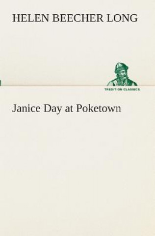 Kniha Janice Day at Poketown Helen Beecher Long