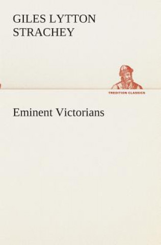 Libro Eminent Victorians Giles Lytton Strachey