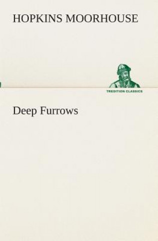 Książka Deep Furrows Hopkins Moorhouse