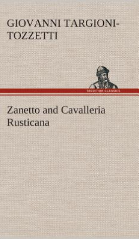 Carte Zanetto and Cavalleria Rusticana Giovanni Targioni-Tozzetti