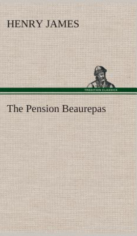 Книга Pension Beaurepas Henry James