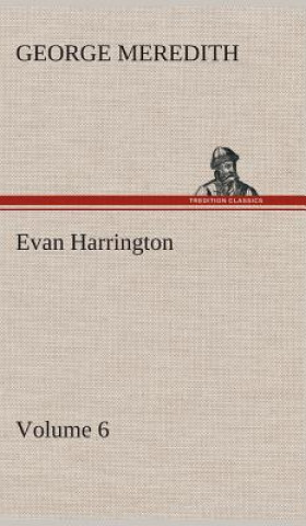 Buch Evan Harrington - Volume 6 George Meredith