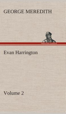 Kniha Evan Harrington - Volume 2 George Meredith