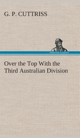 Libro Over the Top With the Third Australian Division G. P. Cuttriss