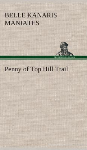 Carte Penny of Top Hill Trail Belle Kanaris Maniates