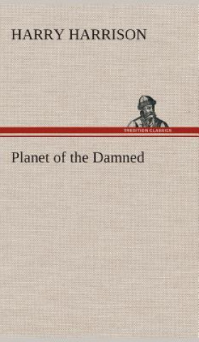 Knjiga Planet of the Damned Harry Harrison