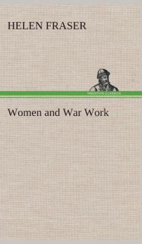 Carte Women and War Work Helen Fraser