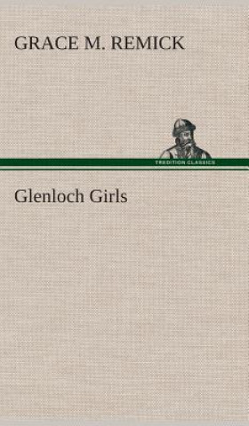 Carte Glenloch Girls Grace M. Remick