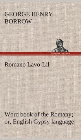 Kniha Romano Lavo-Lil George Henry Borrow