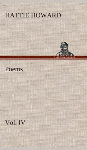 Kniha Poems Vol. IV Hattie Howard