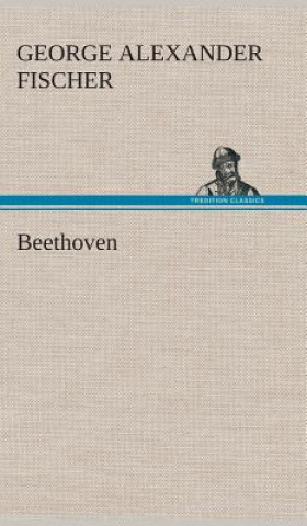 Livro Beethoven George Alexander Fischer
