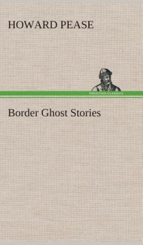 Livre Border Ghost Stories Howard Pease