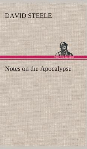 Carte Notes on the Apocalypse David Steele